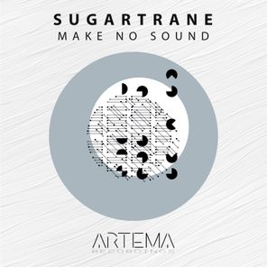 Sugartrane – Make No Sound