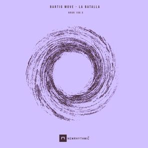 Bartig Move – La Batalla