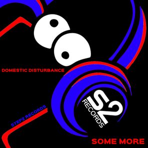 Domestic Disturbance – Some More