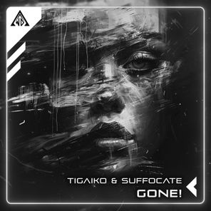 Suffocate, Tigaiko – Gone!