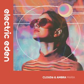 Ambra, Cloud6 – Maria
