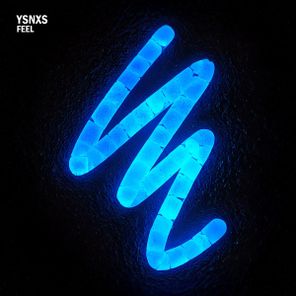 YSNXS – Feel