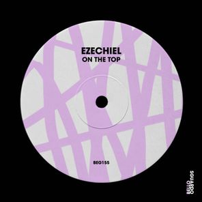 Ezechiel – On the Top