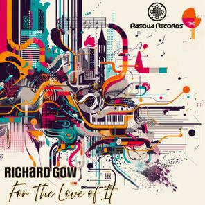 Richard Gow – For The Love of It