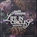 Bastian Bux – Life In Circles