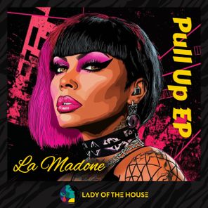 La Madone – Pull Up EP