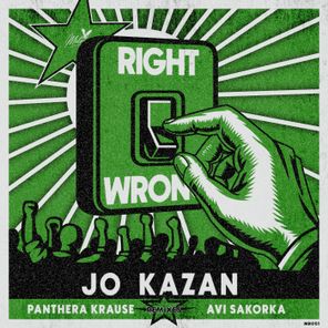 Panthera Krause, Jo Kazan – Right or Wrong