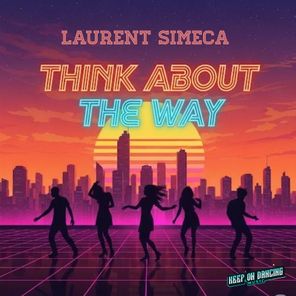 Laurent Simeca – Think About the Way
