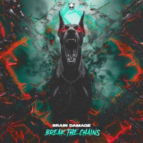 Brain Damage – Break The Chains