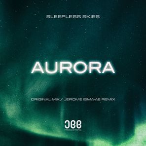 Jerome Isma-Ae, Sleepless Skies – Aurora
