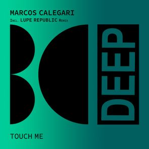 Lupe Republic, Marcos Calegari – Touch Me