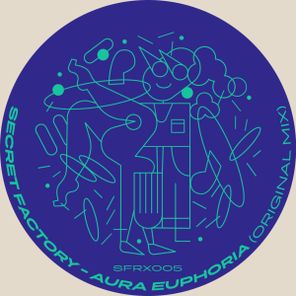 Secret Factory – Aura Euphoria