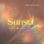 Edward Crane – Sunset