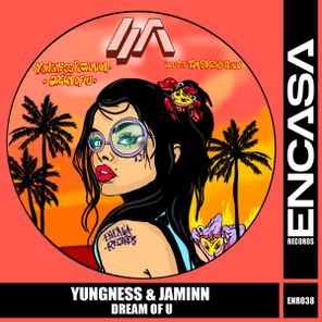 Tim Baresko, Yungness & Jaminn – Dream Of U