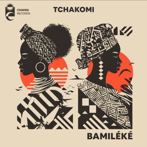 D’Khem, Tchakomi – Bamiléké