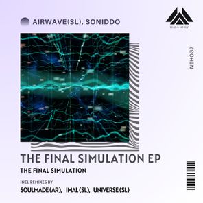 Soulmade (AR), Imal SL – The Final Simulation