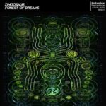 Zingosaur – Forest Of Dreams