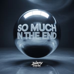 Fiasco & Nicely – So Much In The End