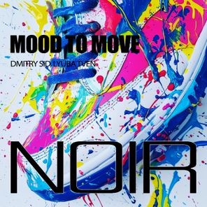 DMITRY SID, Lyuba Tven – Mood to Move