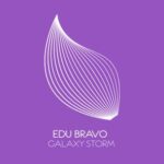 Edu Bravo – Galaxy Storm