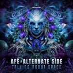 Alternate Side, AFe – Talking About Space