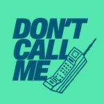 Javi Miramontes – Don’t Call Me