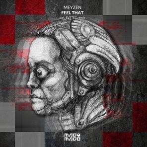 SveTec, Meyzen – Feel That