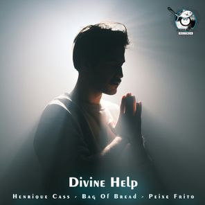 Henrique Cass, Bag Of Bread – Divine Help