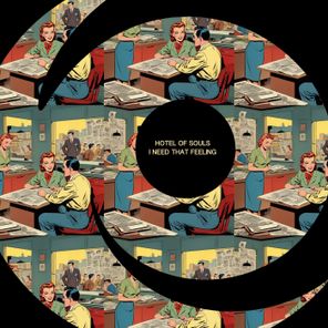 Hotel of Souls – I Need That Feeling