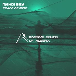 Mehdi Bey – Peace of Mind