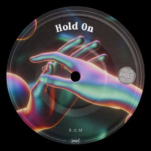 B.O.M – Hold On