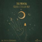 Eric Montag, Tats K – Kairos | Stellar Map