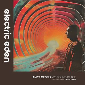 Andy Cronix – We Found Peace