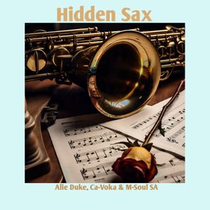 M-Soul SA, Alie Duke – Hidden Sax