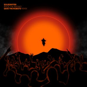 Tommie Cotton, Soledrifter – Rock The Krowd