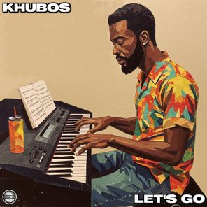 Khubos – Let’s Go