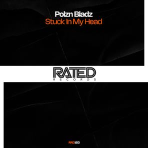 Polzn Bladz – Stuck in My Head