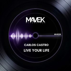 Carlos Castro – Live Your Life