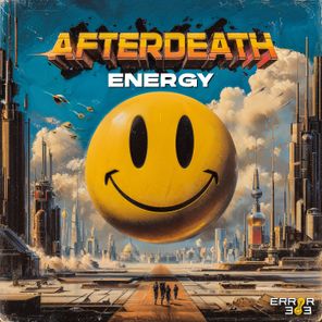 AFTERDEATH – Energy