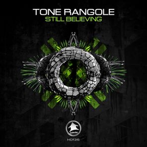 Tone Rangole – Still Believing