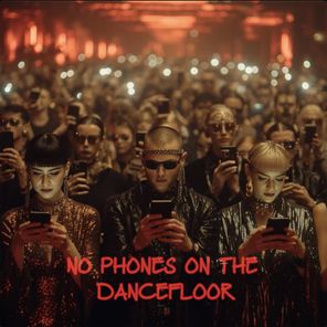 HOTDISC, NO PHONES – No Phones on the Dancefloor (Extended Mix)