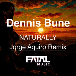 Dennis Bune, Jorge Aquiro – Naturally