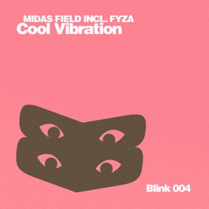 Fyza, Midas Field – Cool Vibration