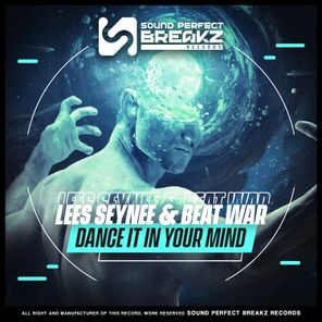 Lees Seynee, Beat War – Dance it in your mind