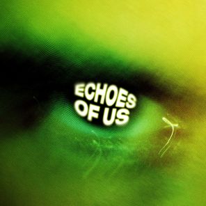 KAS:ST, Neav – Echoes of Us