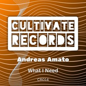 Andreas Amato, Melissa Melan – What I Need