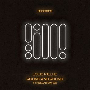 Kieran Fowkes, Louis Millne – Round and Round