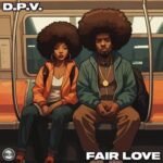 D.P.V. – Fair Love
