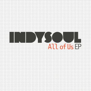Indysoul – All of Us EP