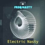 Freq Nasty – Electric Nasty